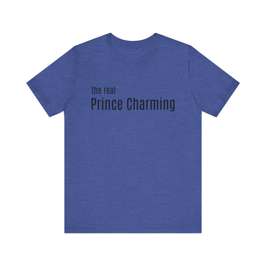 The REAL Prince Charming Short Sleeve Tee