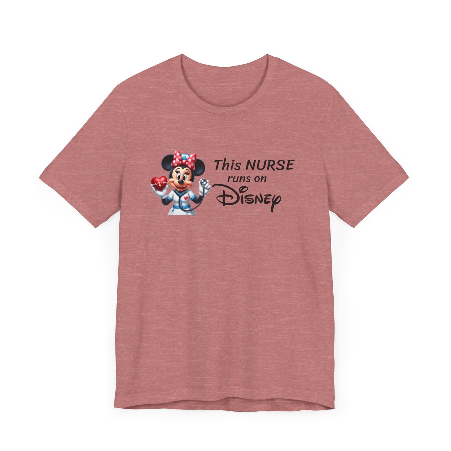 This Nurse runs on Disney- Short Sleeve T-shirt.